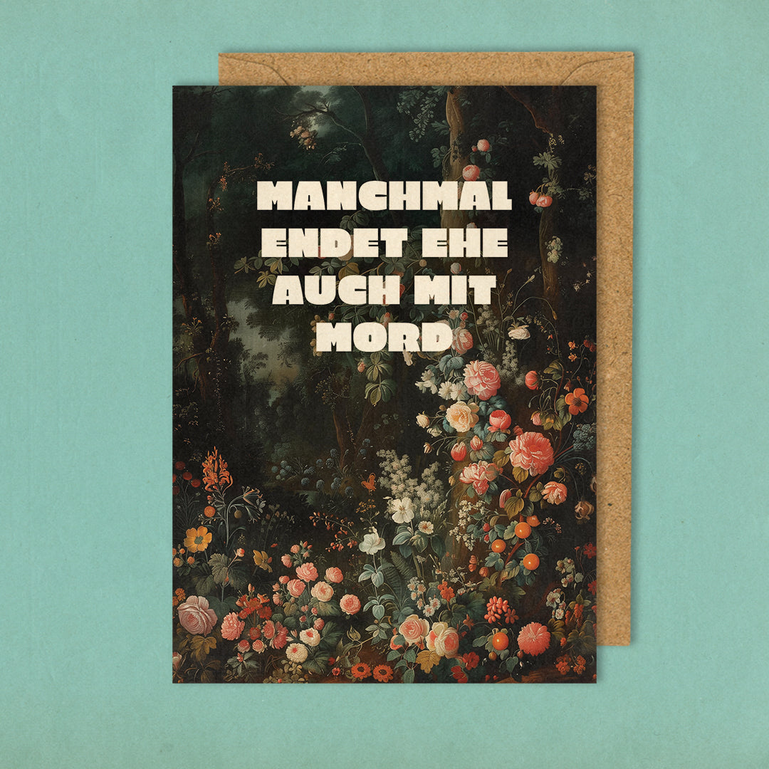 Manchmal endet Ehe auch mit Mord - Grußkarte 10,5 x 14,8 cm