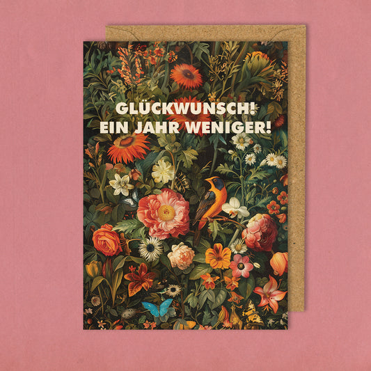 Glückwunsch! Ein Jahr weniger! - Grußkarte 10,5 x 14,8 cm