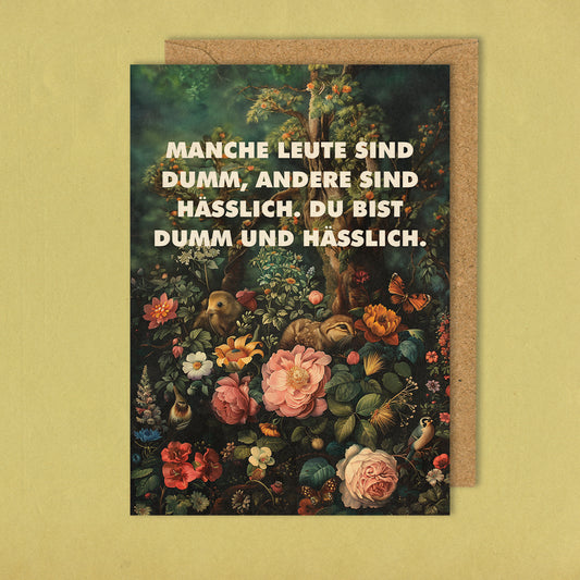 Dumm und hässlich - Grußkarte 10,5 x 14,8 cm